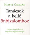 Kristy Ginman: Tanácsok a kellő önbizalomhoz