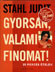 Stahl Judit: Gyorsan valami finomat 